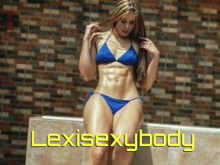 Lexisexybody