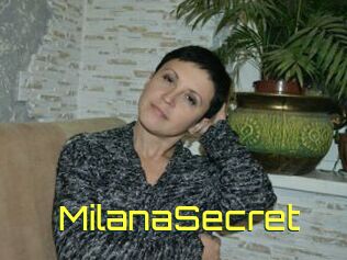 MilanaSecret