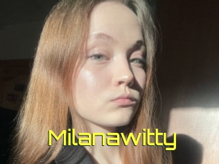 Milanawitty