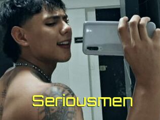 Seriousmen