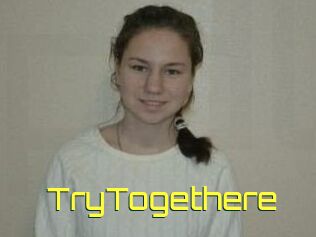 TryTogethere